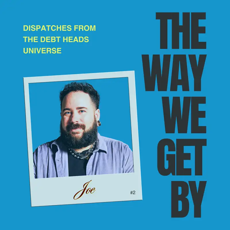 The Way We Get By: on 20k