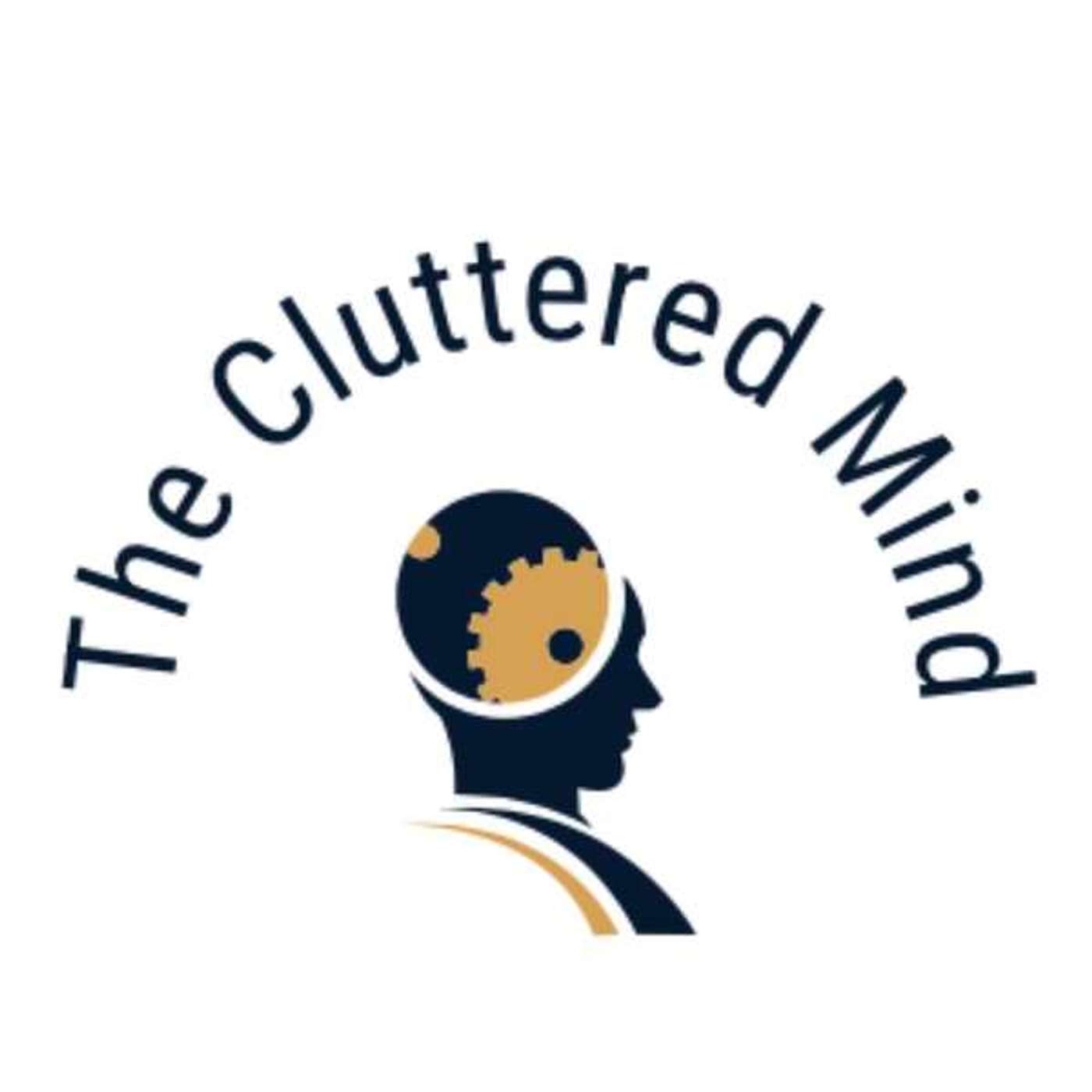 The Cluttered Mind: Episode III: w/ Mac Barton