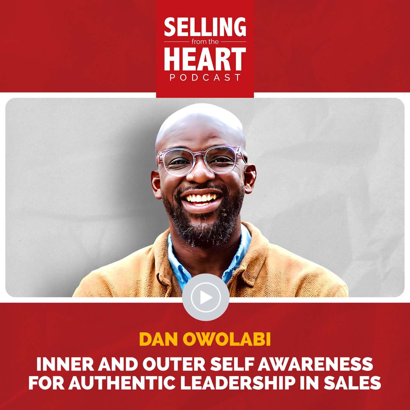 Selling From the Heart Podcast