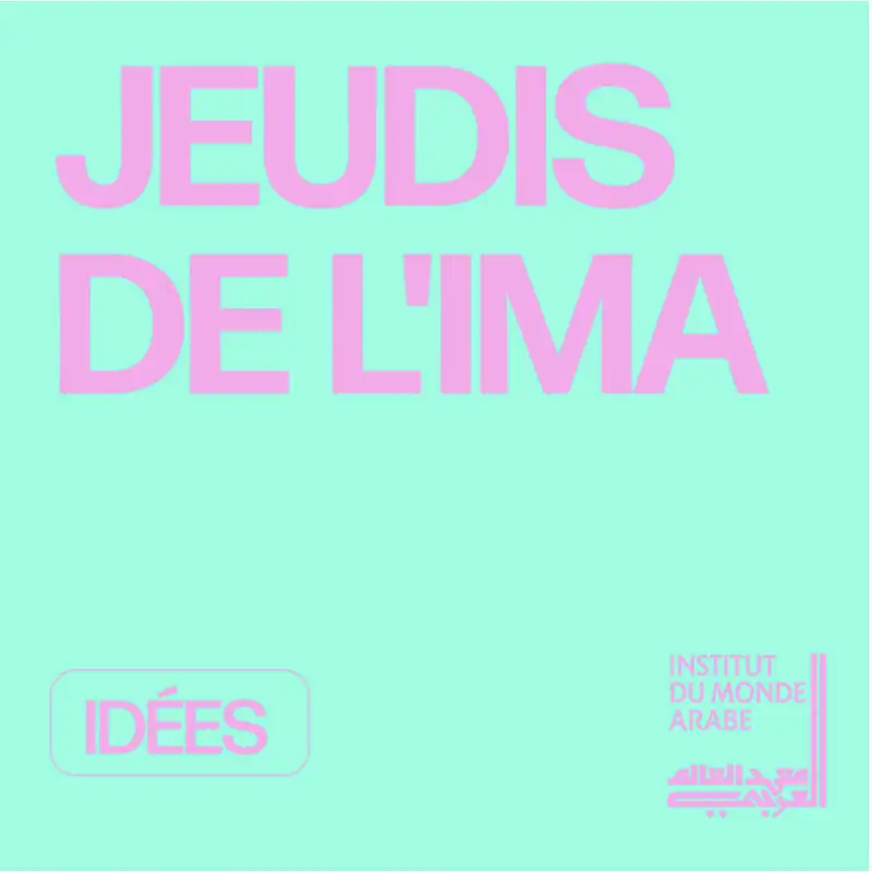 [Jeudis de l'IMA] Palestine, la Nakba / Partie 1 (3/4)