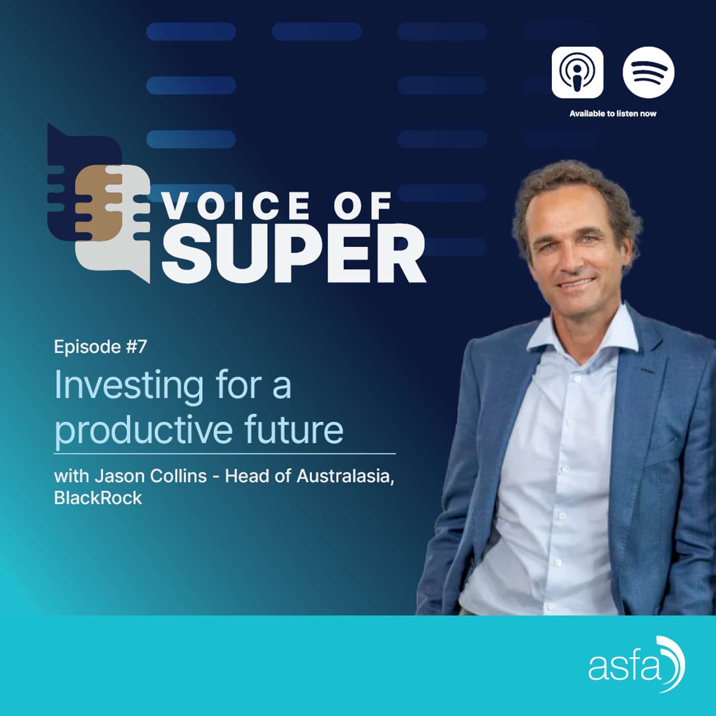 Voice of Super Episode 7: Investing for a productive future