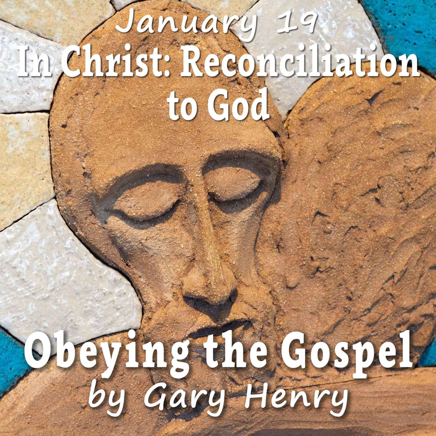In Christ: Reconciliation to God (January 19)