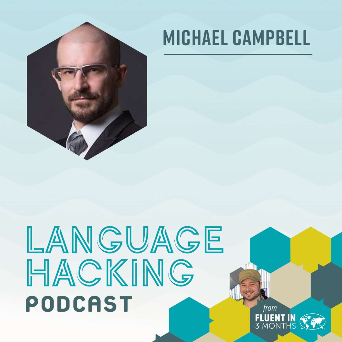 #125 Michael Campbell on the Power of “Reps” for Language Learners