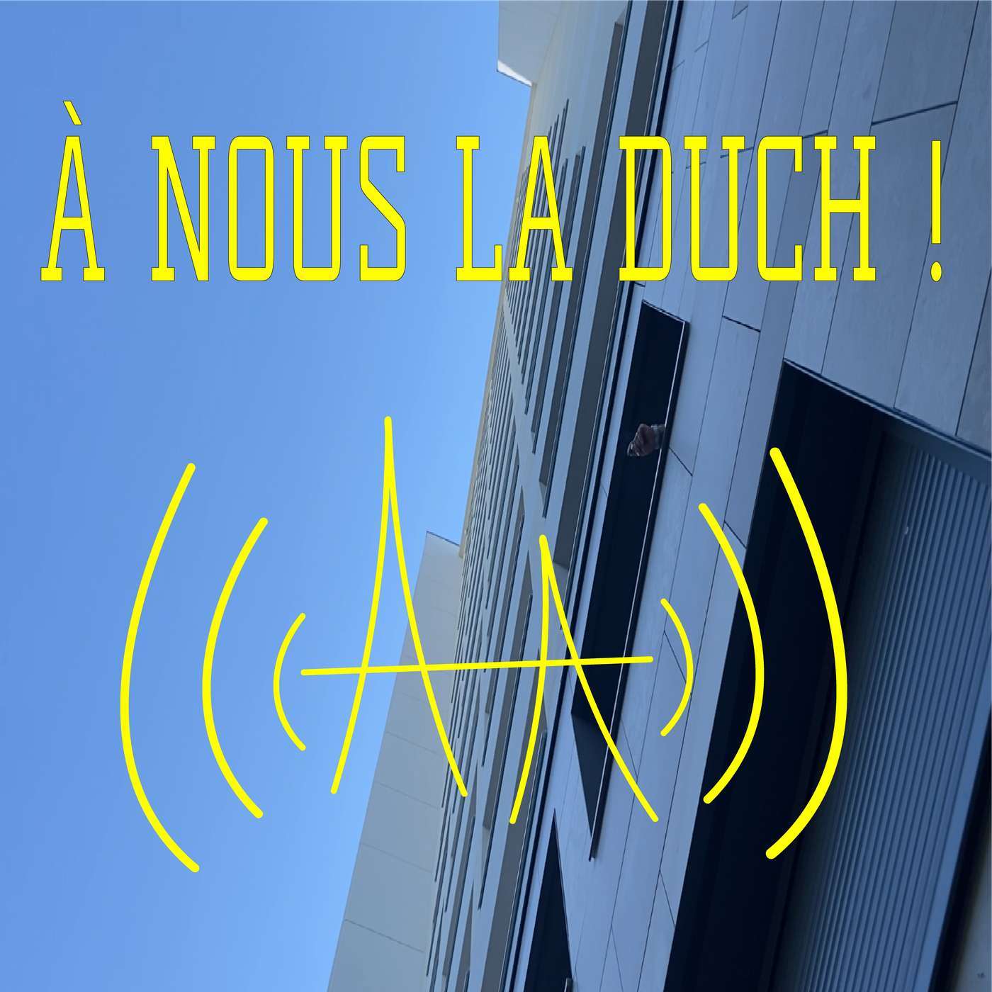 Illustration du podcast À NOUS LA DUCH !