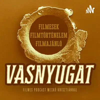 VASnyugat filmes podcast