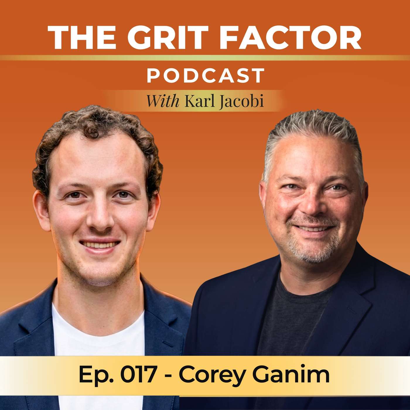 The Grit Factor Podcast w/ Karl Jacobi