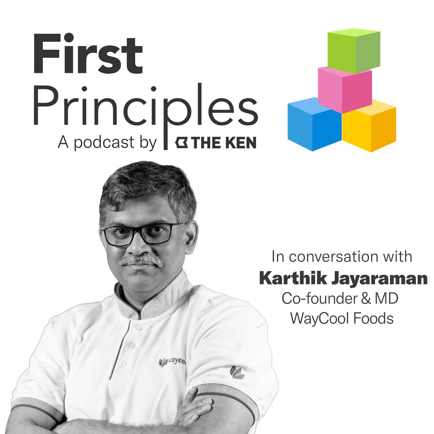 Part 1: Karthik Jayaraman of WayCool Foods on why disruption isn't always necessary for innovation