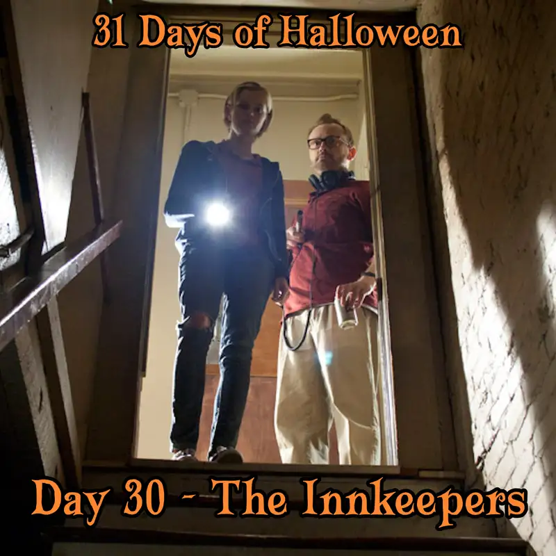 Legion Podcasts 31 Days of Halloween: Day 30 – The Innkeepers