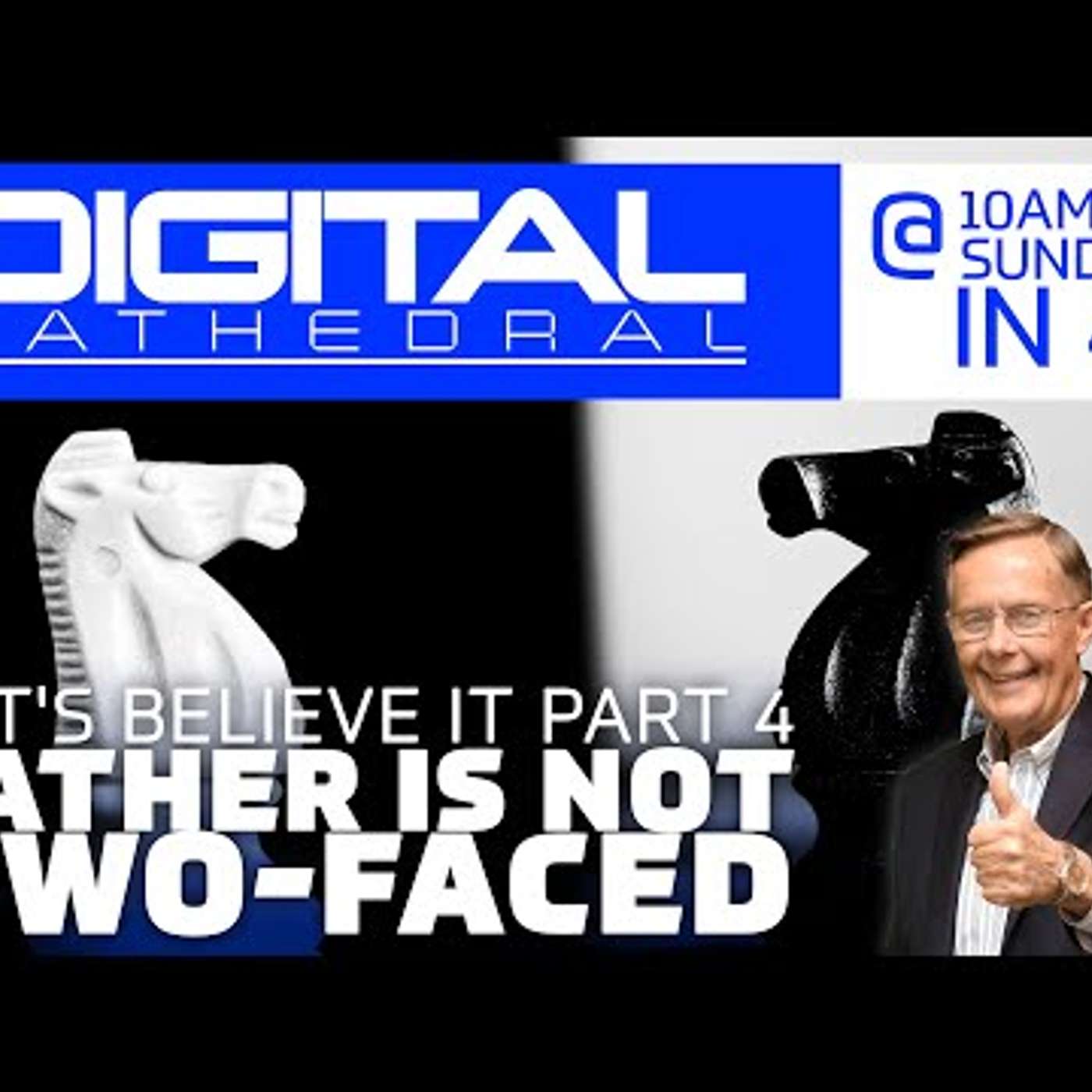 Let’s Believe It Part 5 – Father is Not Two Faced episode artwork
