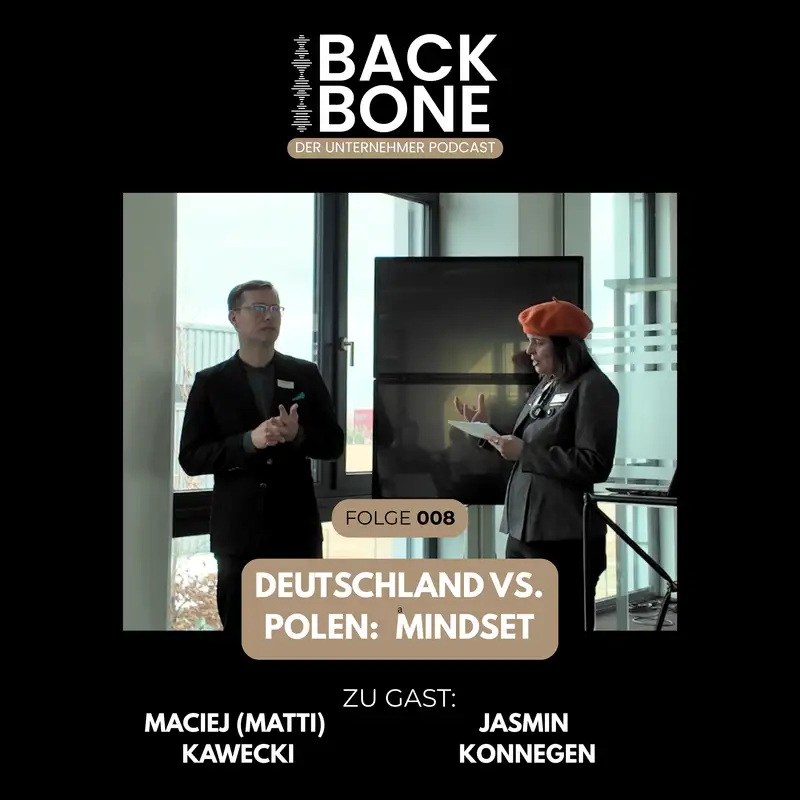 BACKBONE #008 – Deutschland vs. Polen: Mindset, Tempo und Zusammenarbeit mit Jasmin & Matti