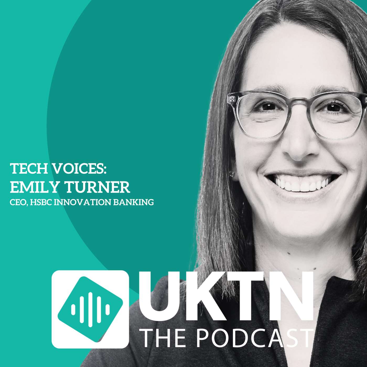 I have the best job in the City, working with clients changing the lives of millions - Emily Turner, CEO, HSBC Innovation Banking episode artwork
