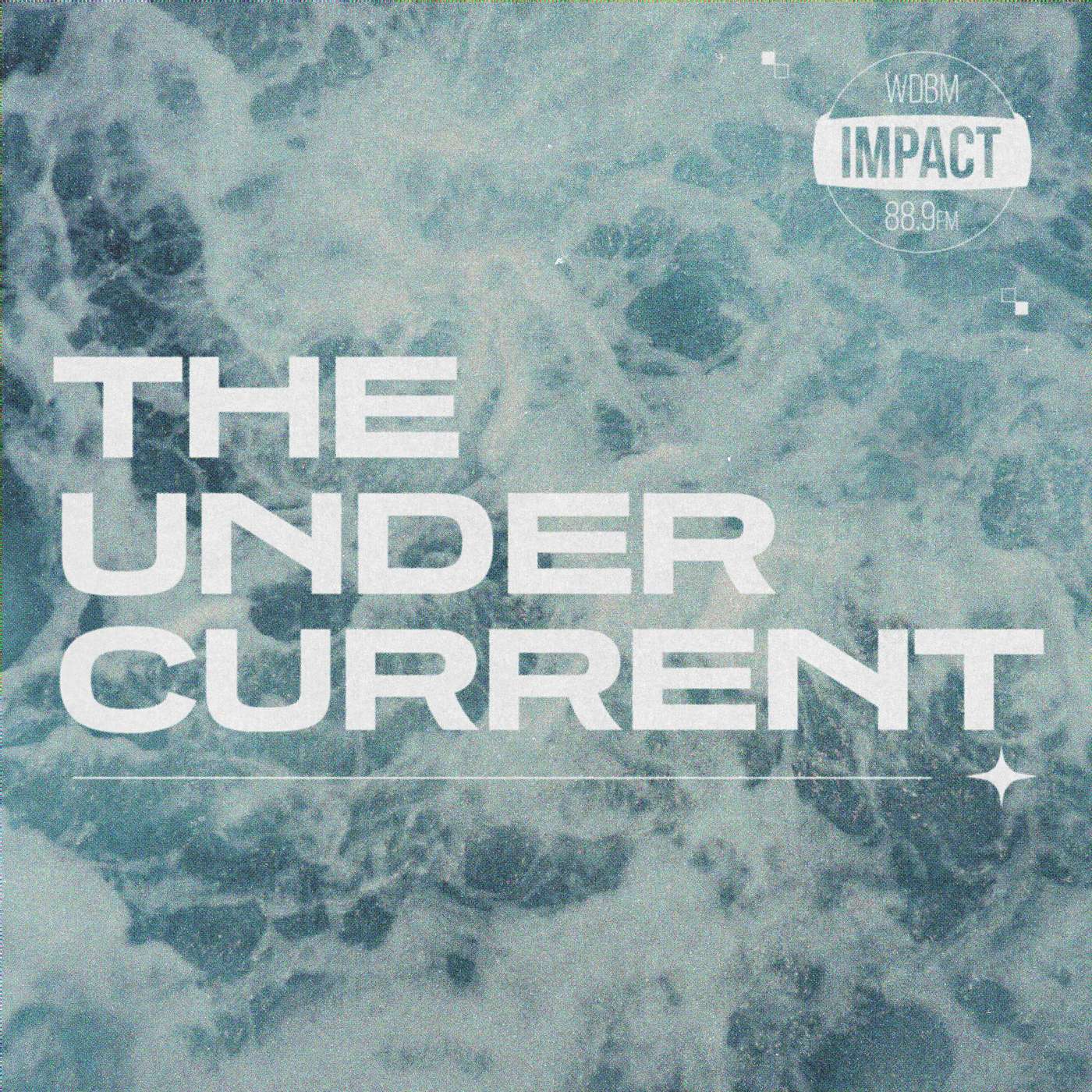 The Undercurrent on Impact 89FM