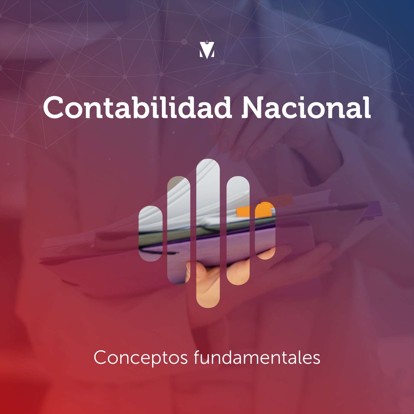 1 - CONTABILIDAD NACIONAL: Conceptos fundamentales