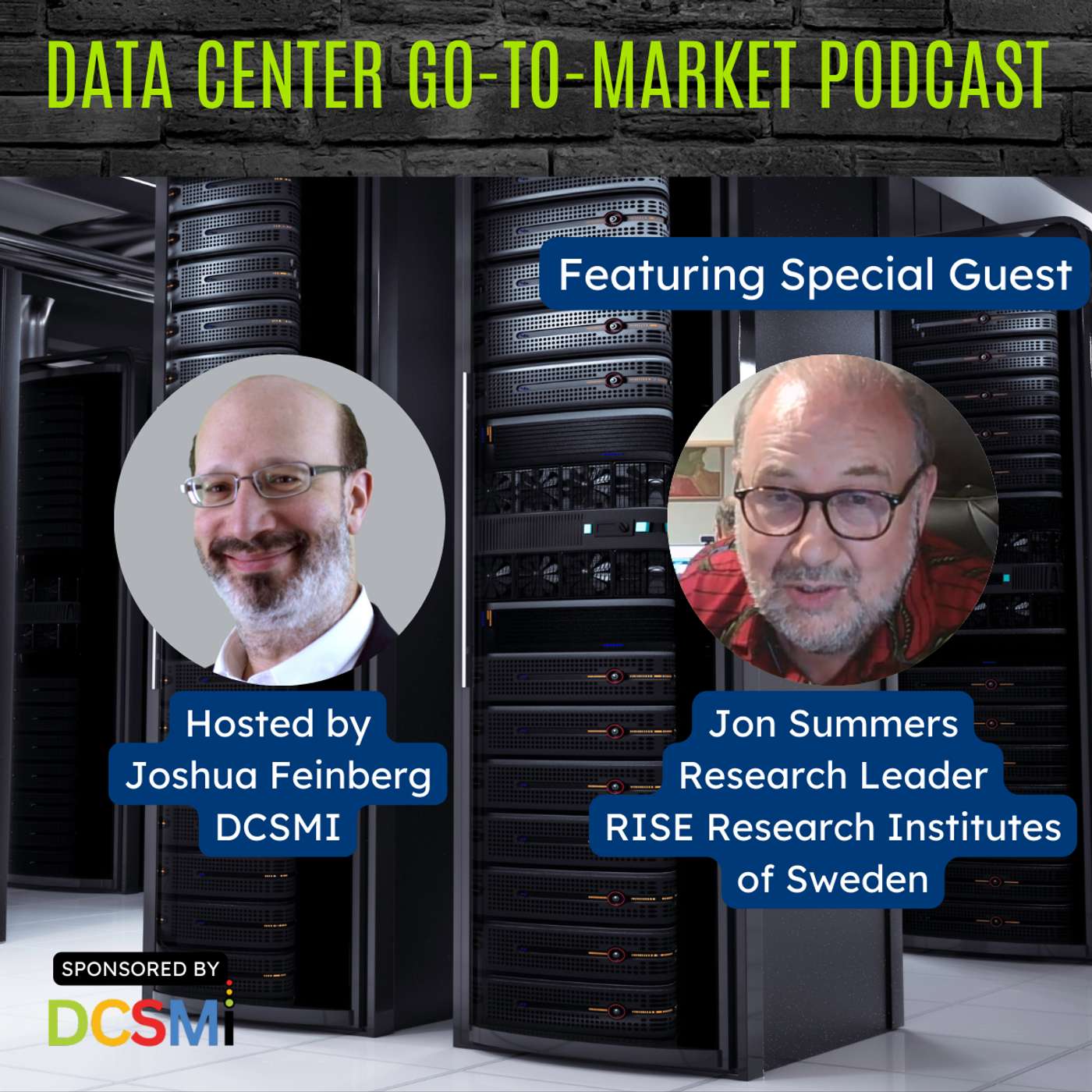 Ep. 48 Jon Summers, Research Leader of RISE Research Institutes of Sweden | Data Center Go-to-Market Podcast