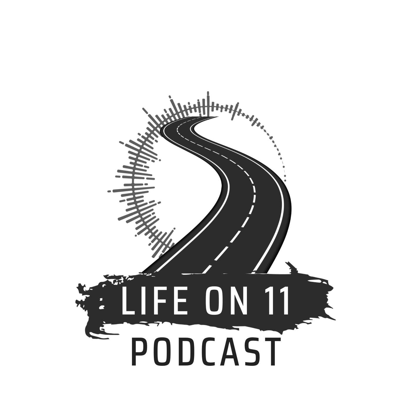 Life On 11 Podcast