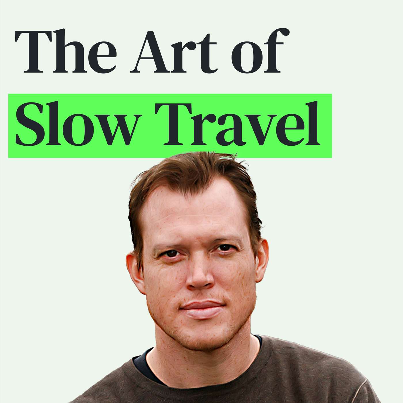 The Vagabond's Way: Time Wealth, Slow Travel, and Immersing Yourself in a New Place with Rolf Potts episode artwork