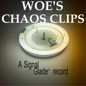 Woe's Chaos Clips