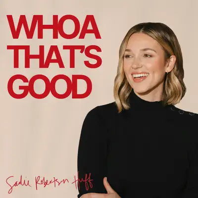WHOA That's Good Podcast