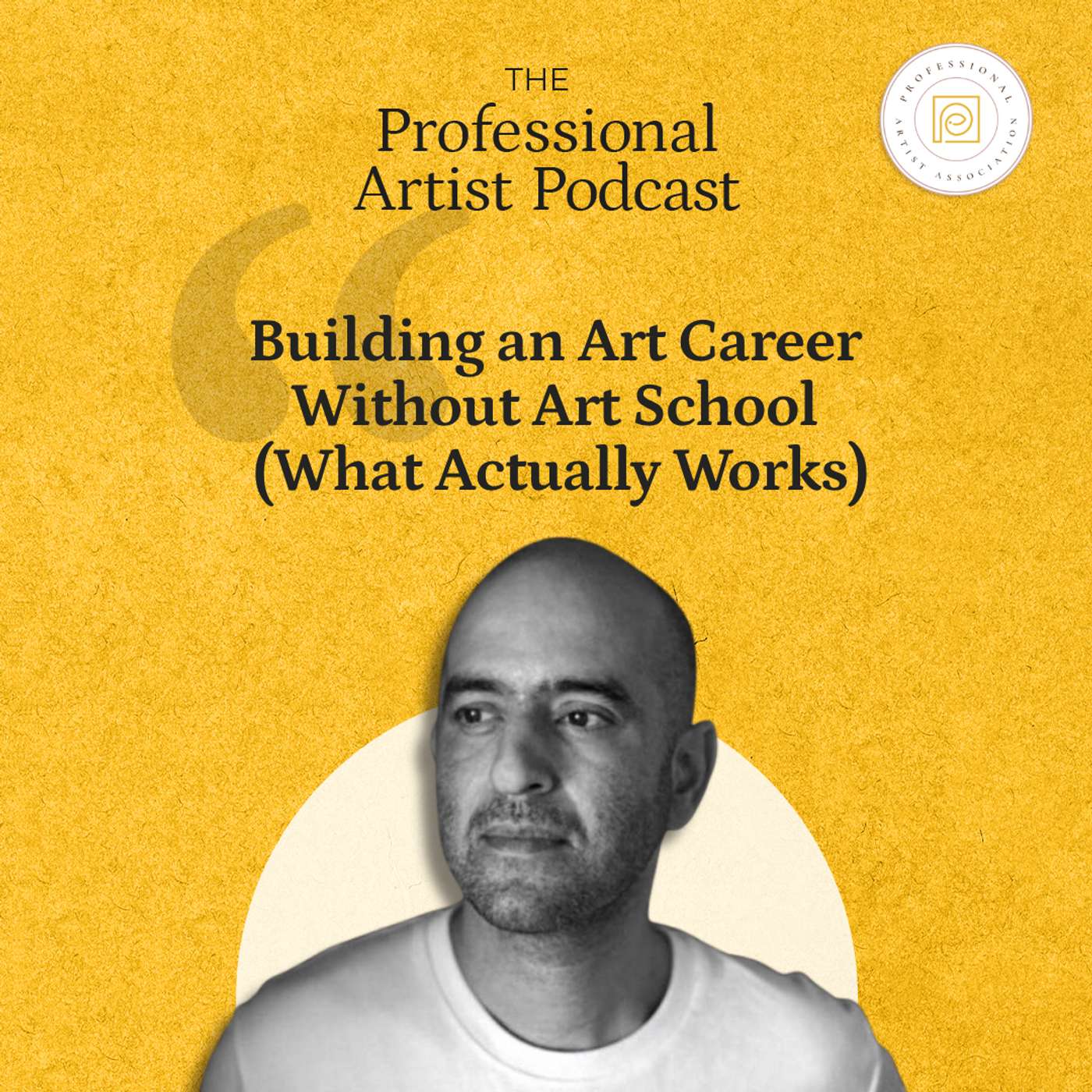 Building an Art Career Without Art School (What Actually Works) episode artwork