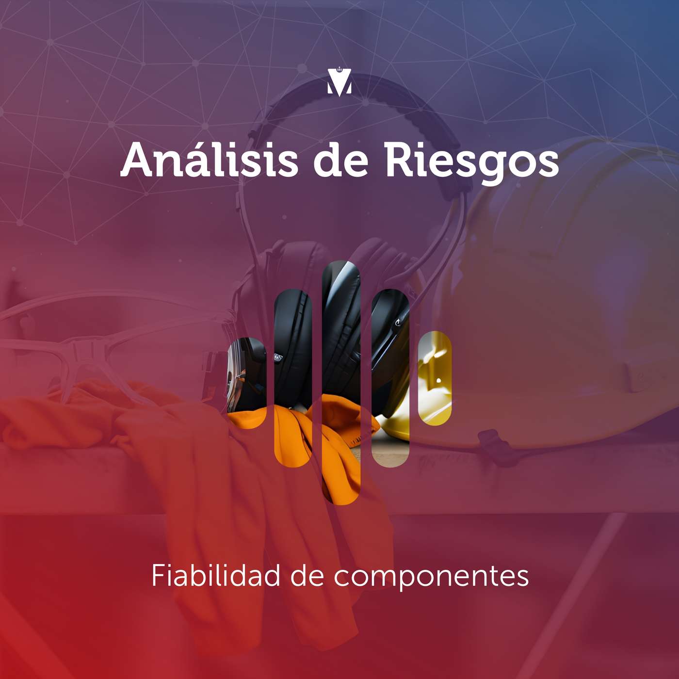 13 - ANÁLISIS DE RIESGOS: Fiabilidad de componentes episode artwork