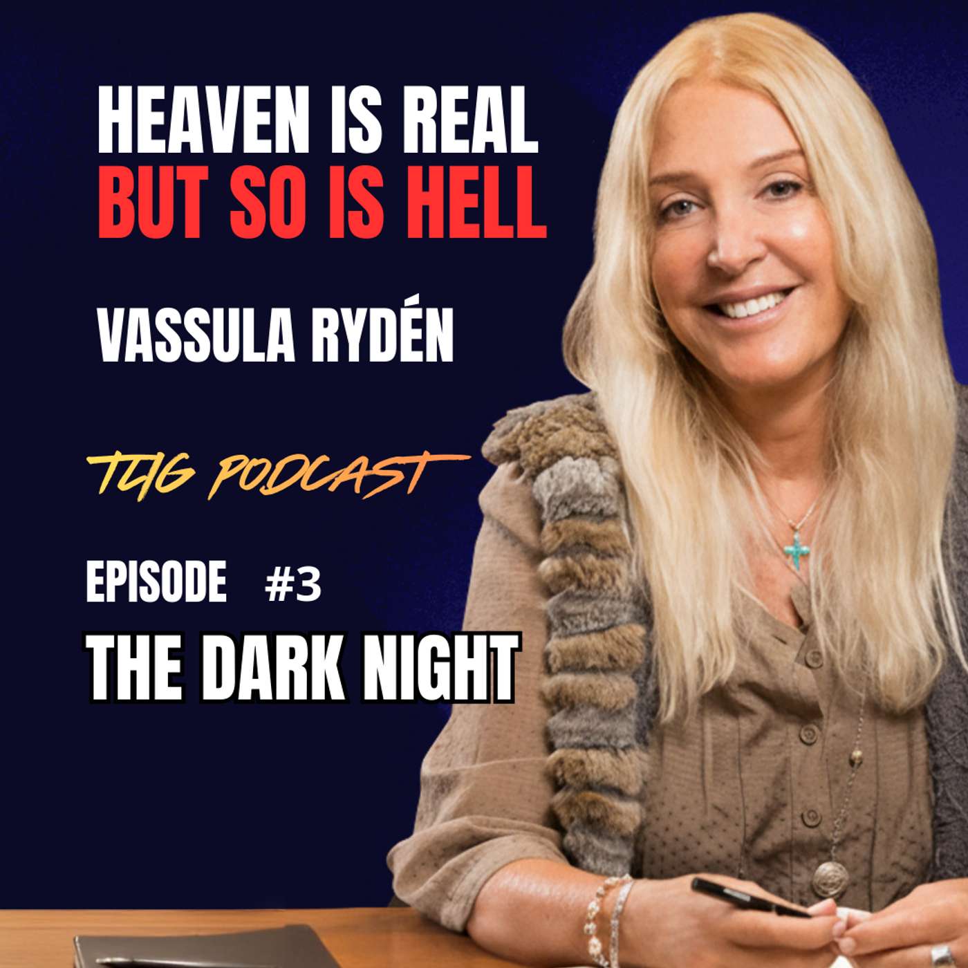 Episode 3, The Dark Night, Heaven is Real, but so is Hell episode artwork