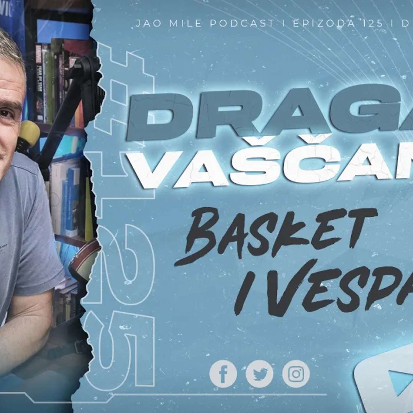 Jao Mile podcast - Dragan Vaščanin: Od ZADRA do BLISKOG ISTOKA!