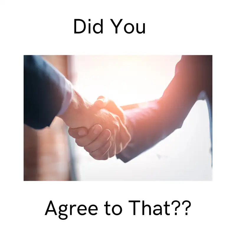 Did You Agree to That?
