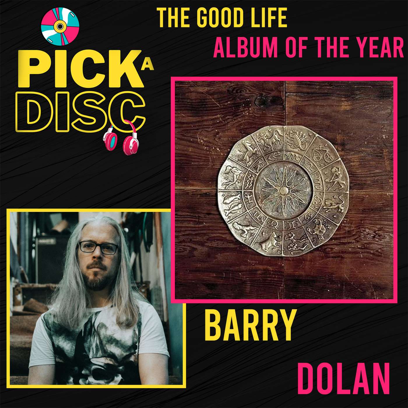 Album of the Year: The Good Life with Barry Dolan Album of the Year: The Good Life with Barry Dolan