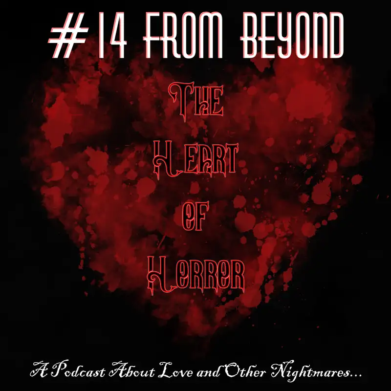 Heart of Horror #14: From Beyond