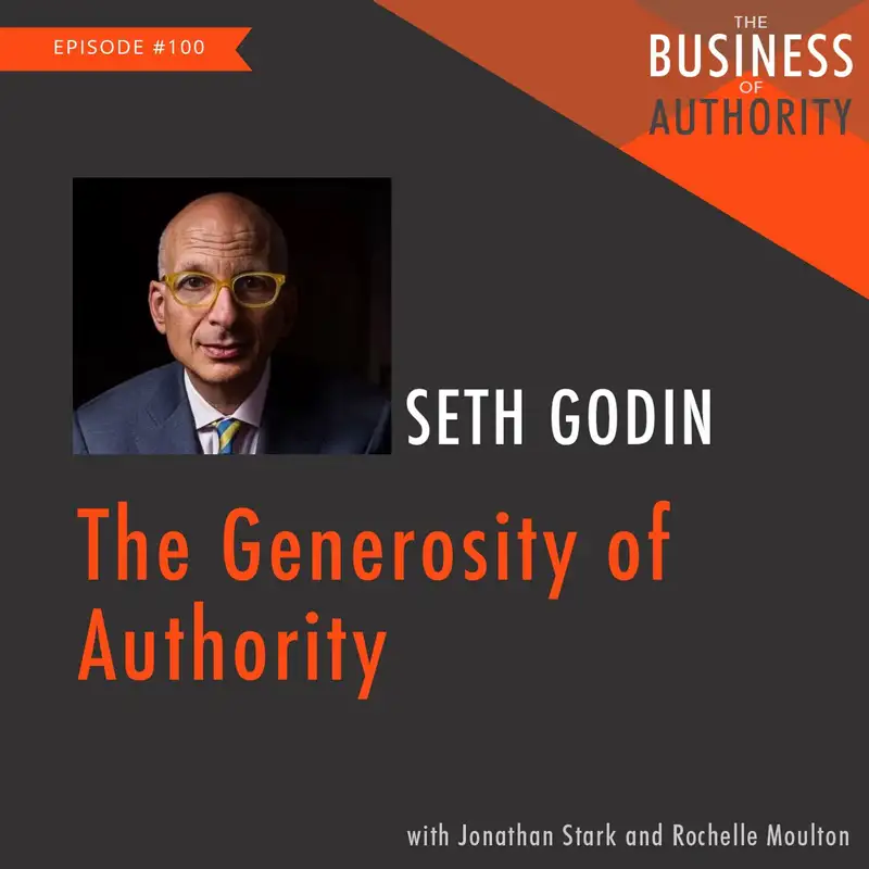 Seth Godin - The Generosity of Authority