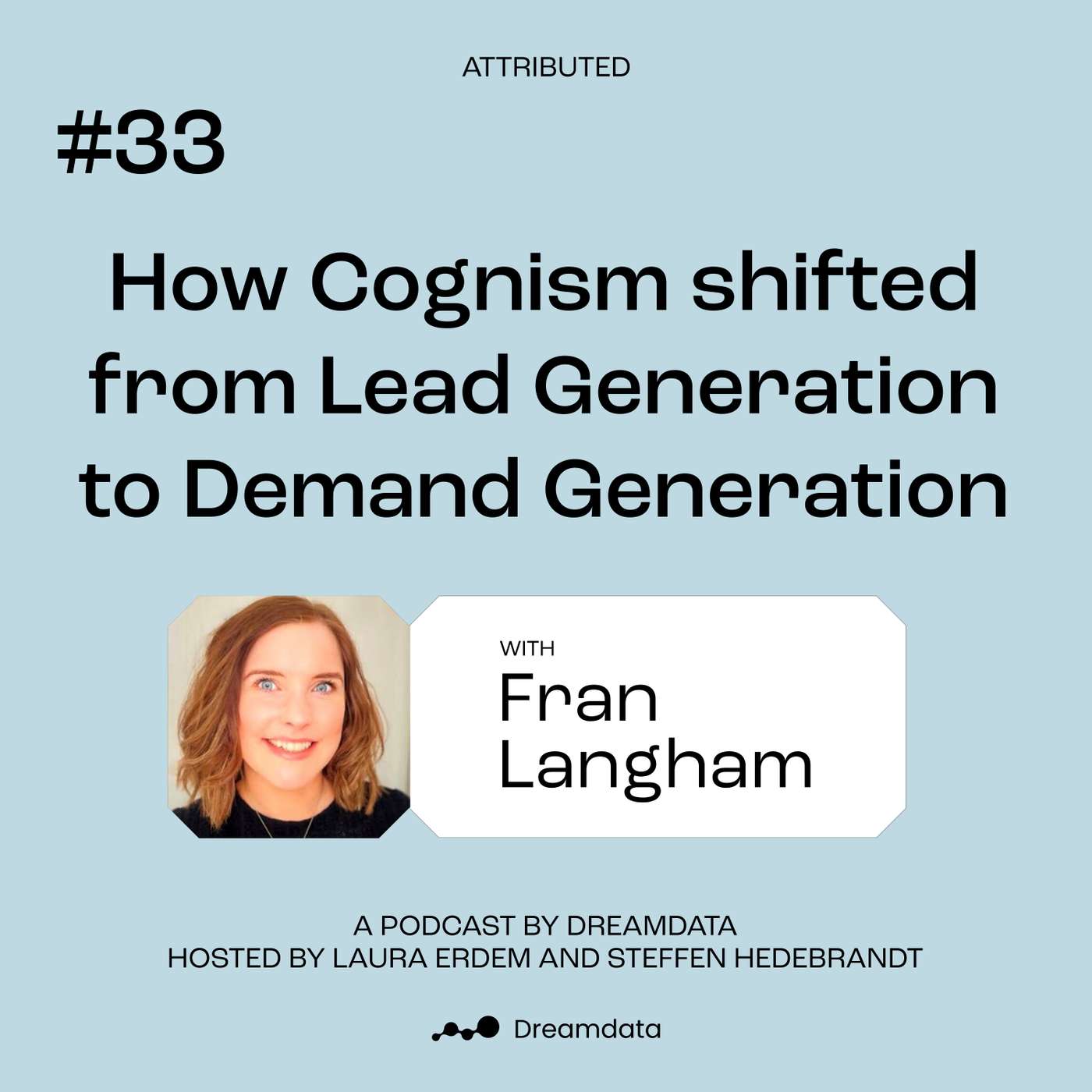 Attributed - A podcast by Dreamdata