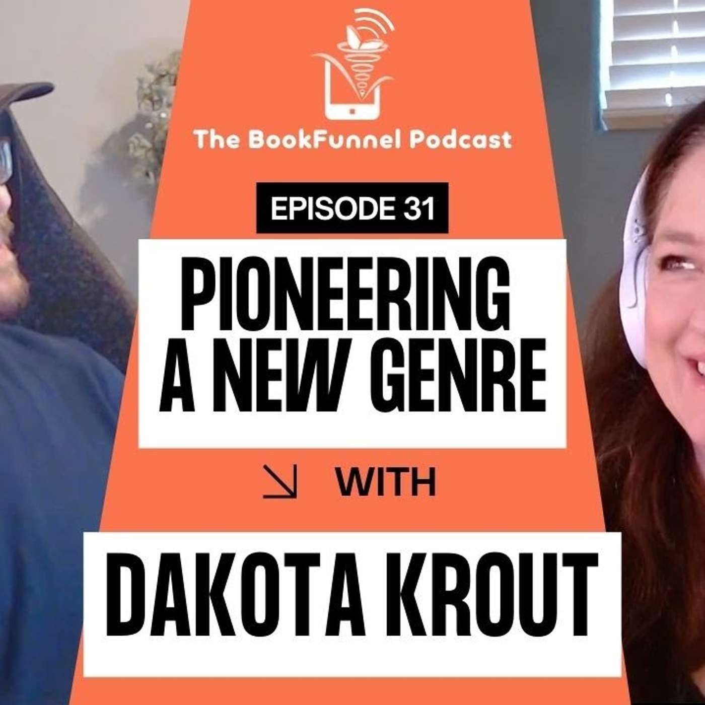 A Pioneer of LitRPG with Dakota Krout, The BookFunnel Podcast Ep 31