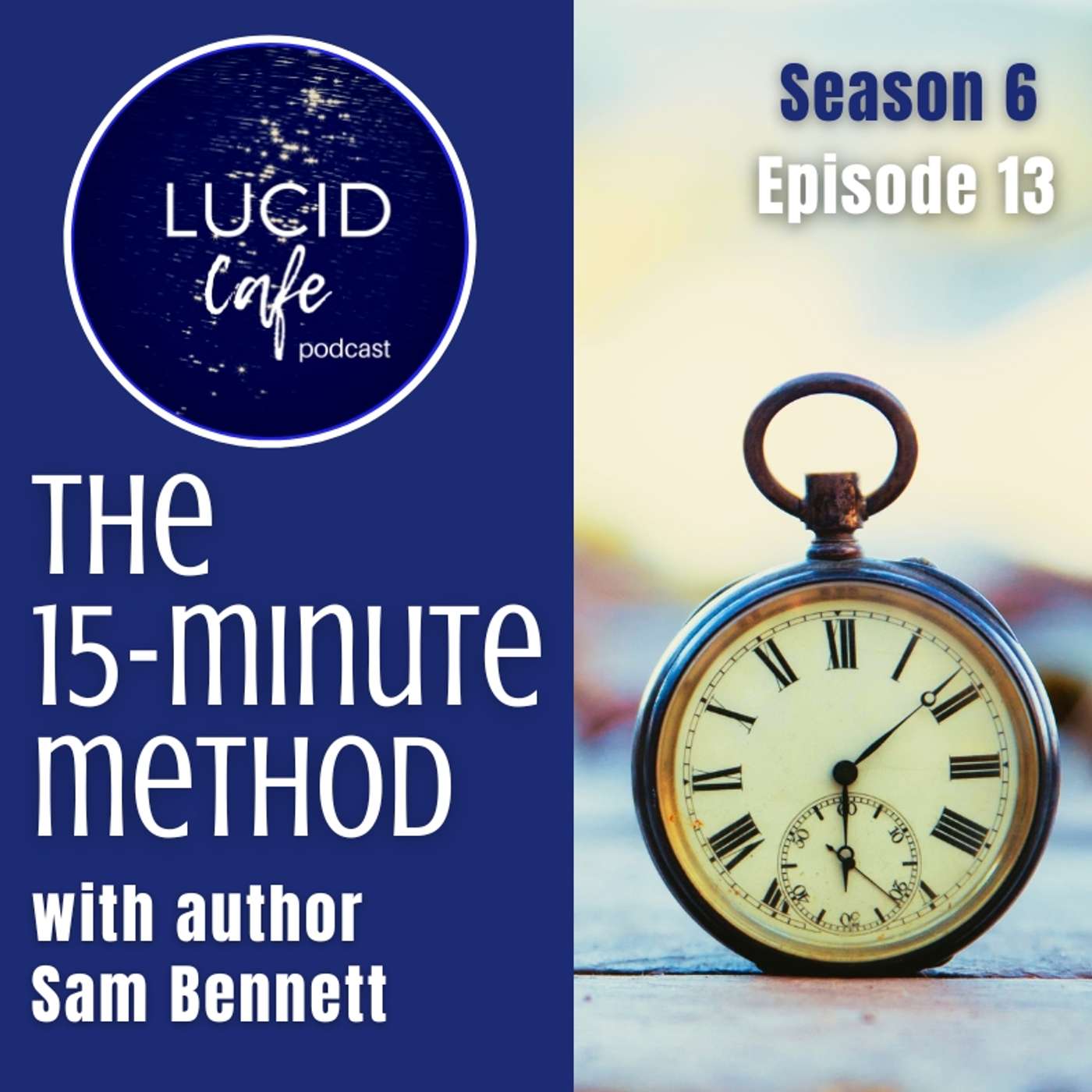 The 15-Minute Method with Author Sam Bennett