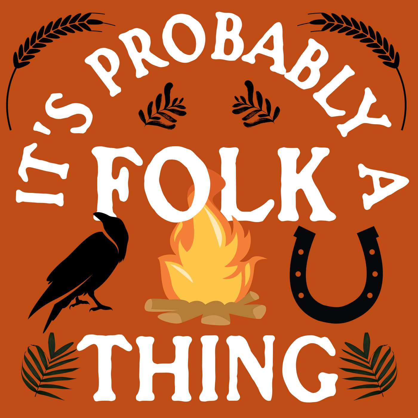 It's Probably a Folk Thing podcast artwork