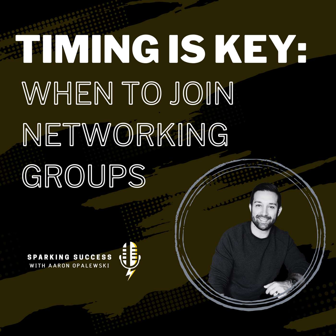 Sparking Success with Aaron Opalewski