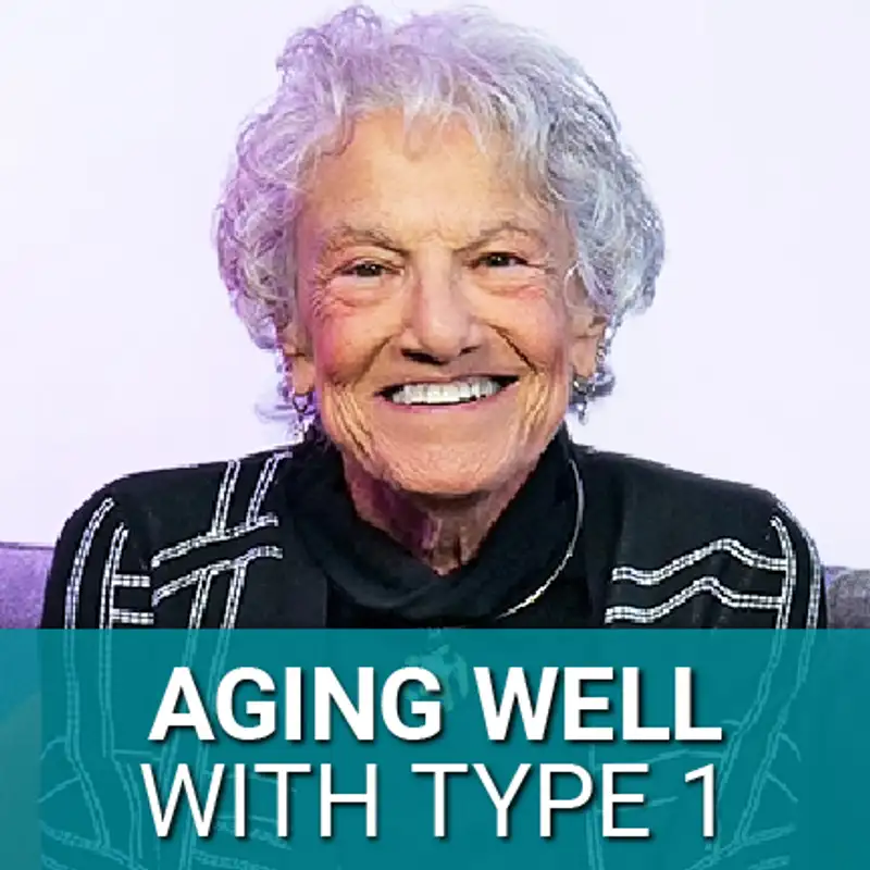T1D to 100: How to Live a Long, Healthy, and Happy Life