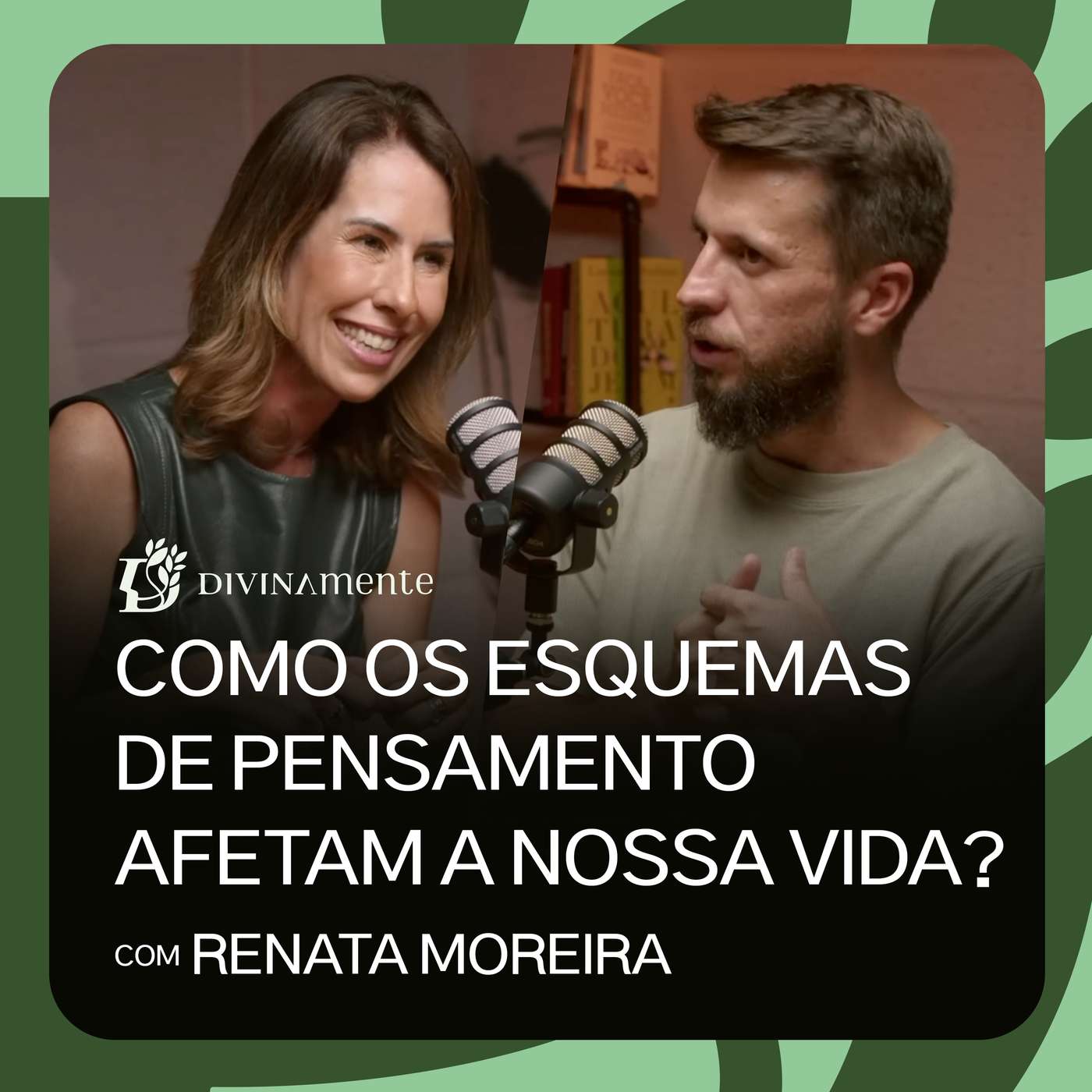 Como os esquemas de pensamento afetam a nossa vida? - com Renata Moreira | PODCAST DIVINAMENTE Como os esquemas de pensamento afetam a nossa vida? - com Renata Moreira | PODCAST DIVINAMENTE