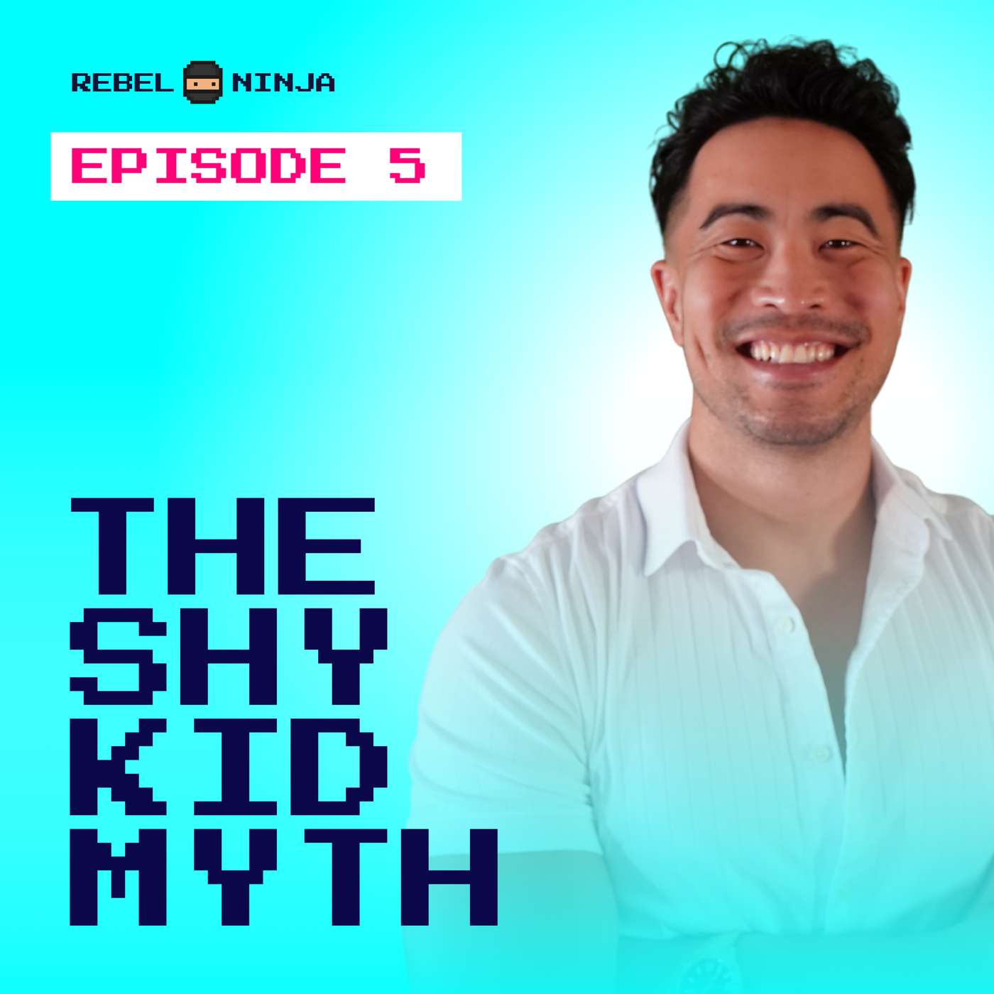 The Shy Kid Myth Nobody Talks About episode artwork