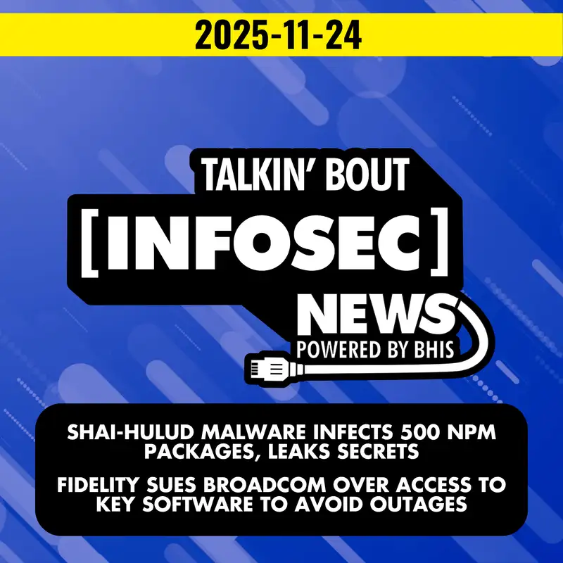 Shai-Hulud malware leaks secrets on GitHub – 2025-11-24