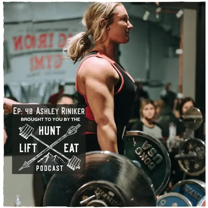Ep: 48 Ashley Riniker aka THE @ashtagfit