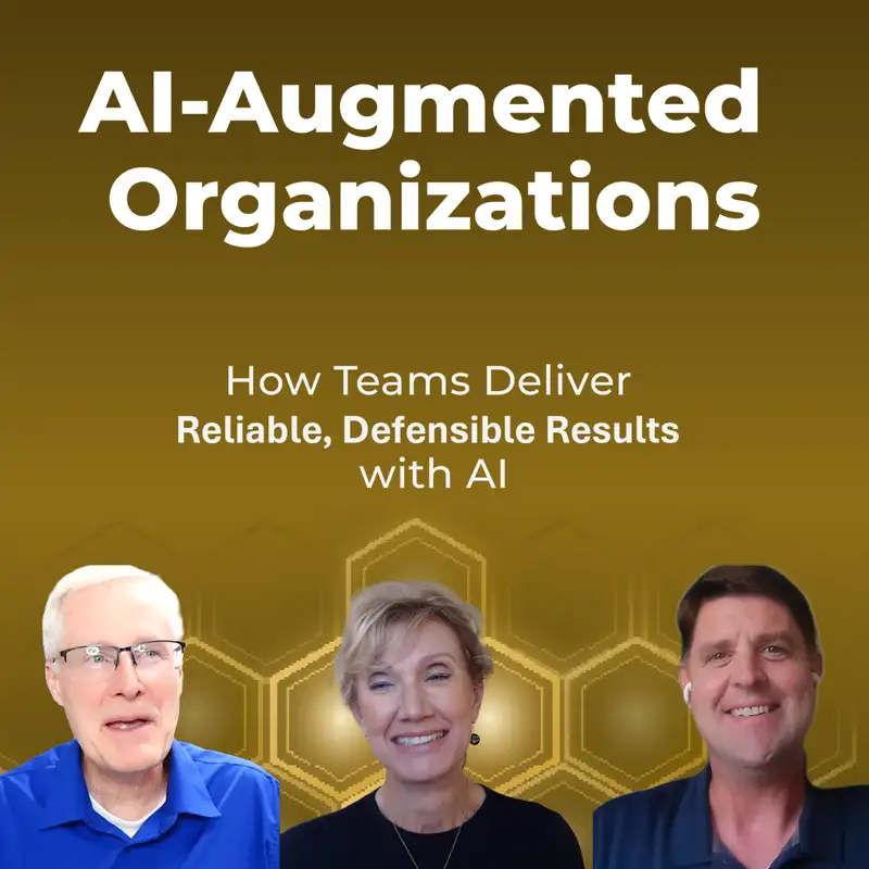 #385 AI-Augmented Organizations