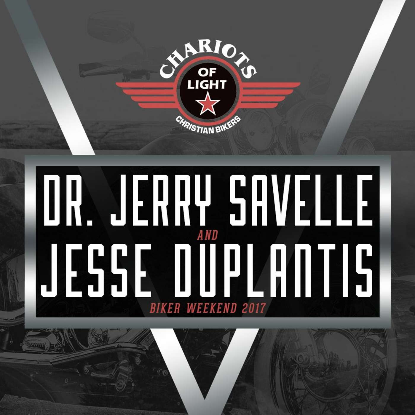 2017 Biker Weekend: Turn Up the Heat || Dr. Jerry Savelle & Dr. Jesse Duplantis episode artwork