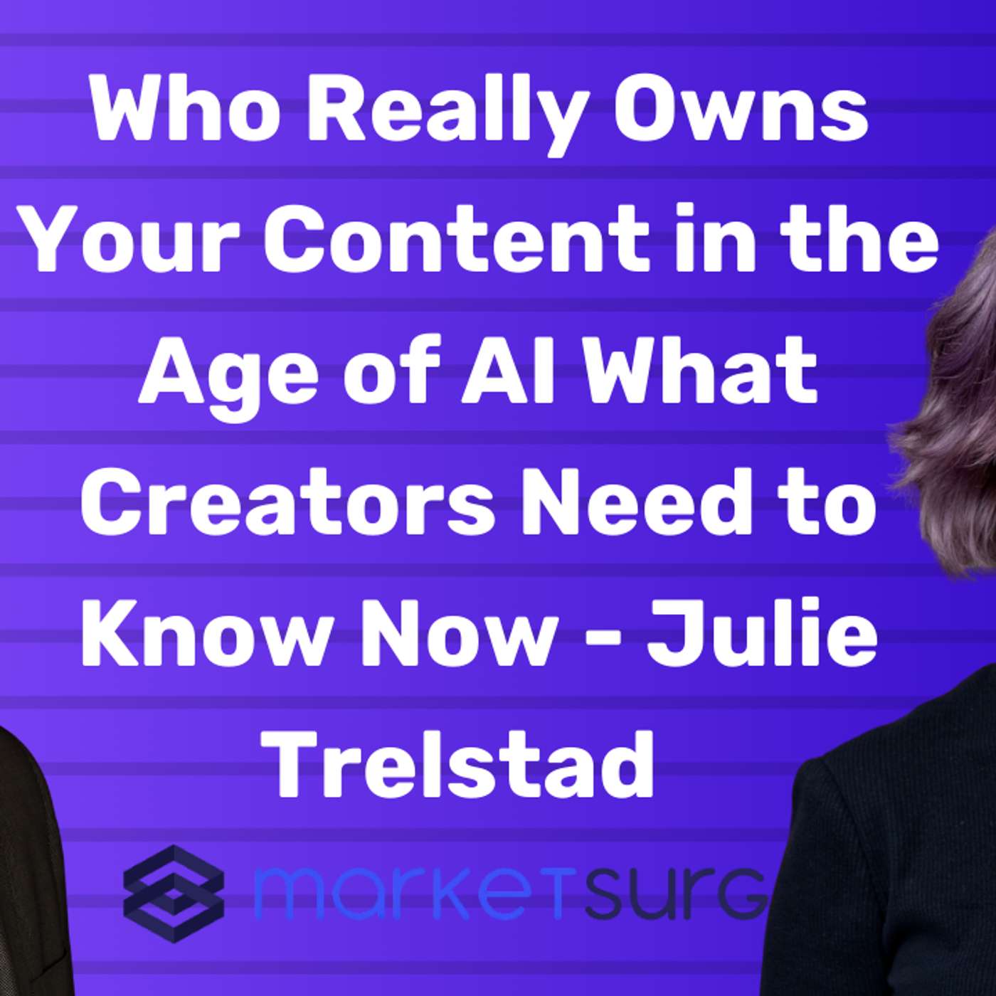 Who Really Owns Your Content in the Age of AI? (What Creators Need to Know Now) - Julie Trelstad Who Really Owns Your Content in the Age of AI? (What Creators Need to Know Now) - Julie Trelstad