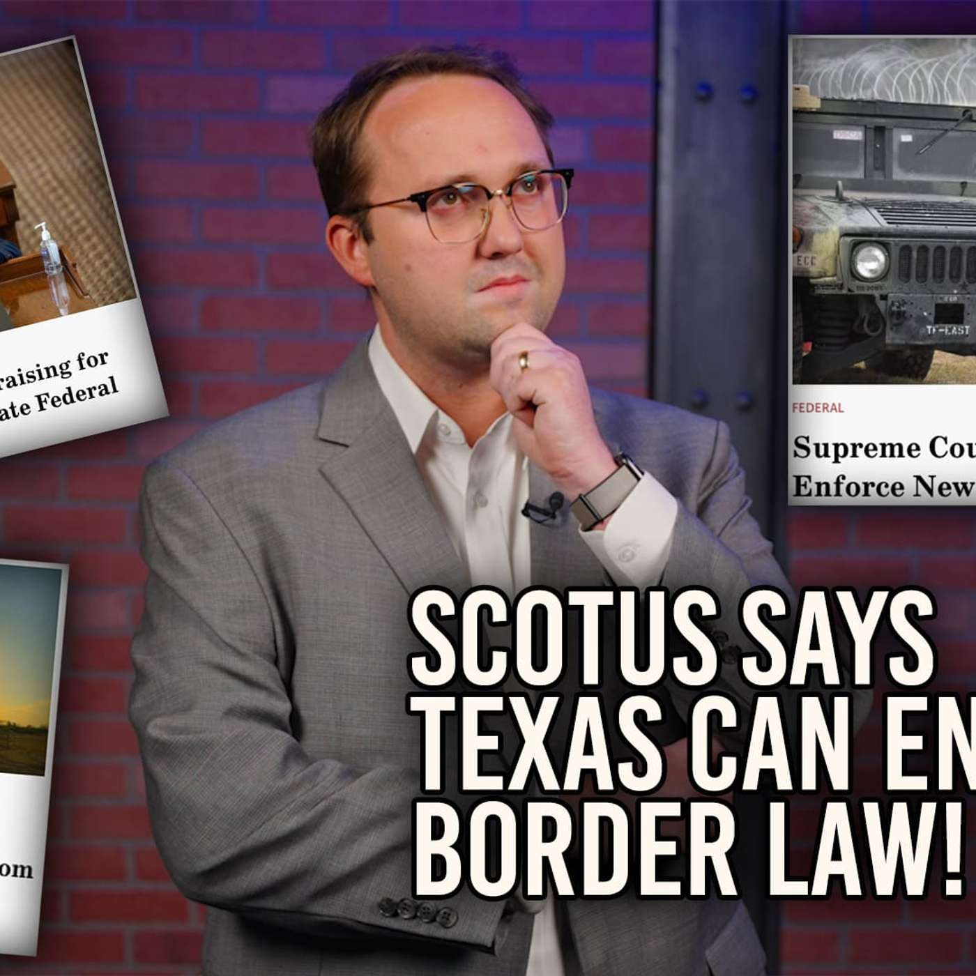 3/19/24 SCOTUS: Texas Can Enforce New Border Security Law