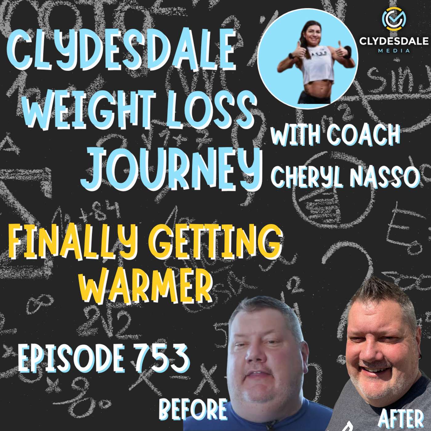 Clydesdale Media Weight Loss Journey - Finally Getting Warmer episode artwork
