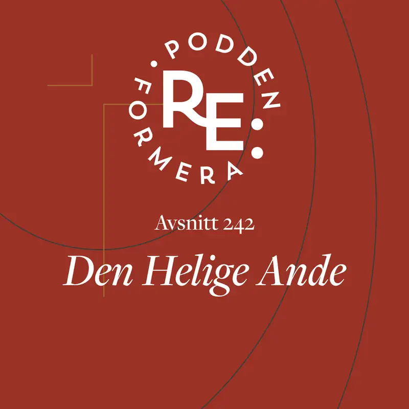 Avsnitt 242 - Den Helige Ande