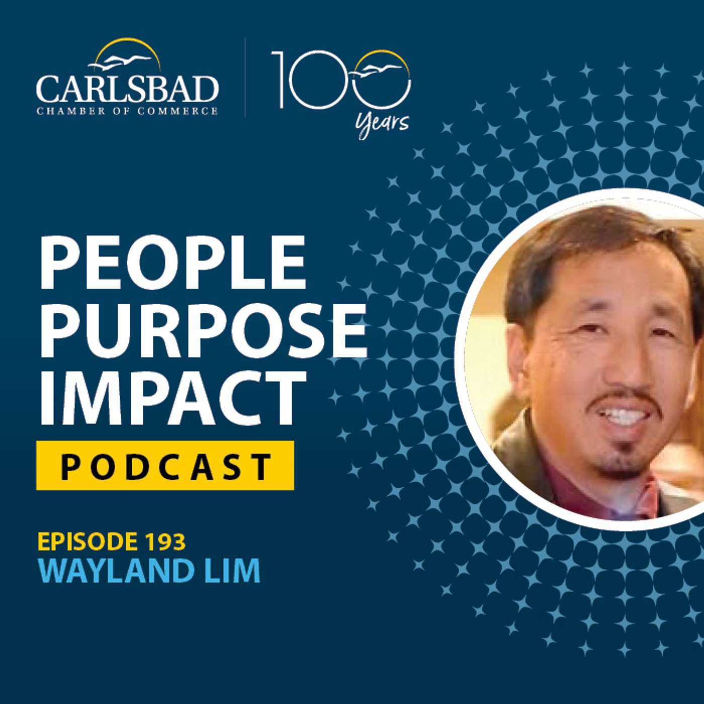 Ep. 193 | Wayland Lim City of Carlsbad Council Candidate, D3
