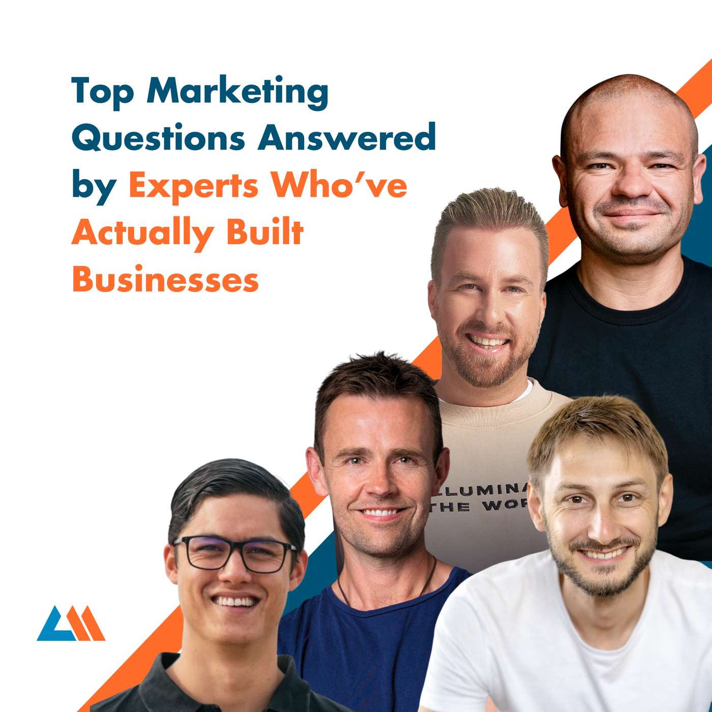 Top Marketing Questions Answered by Experts Who’ve Actually Scaled