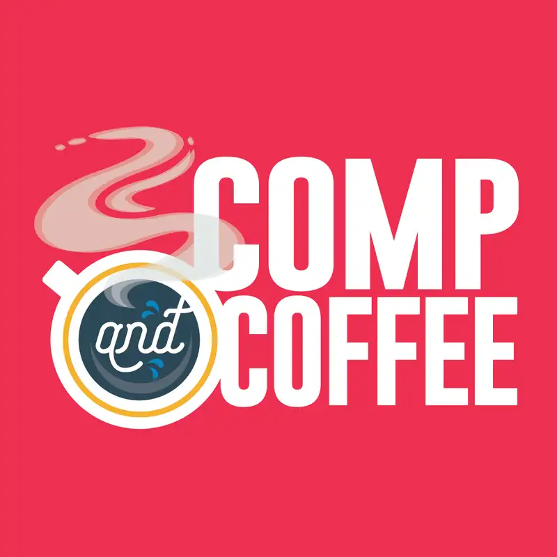 Comp + Coffee - A Primer