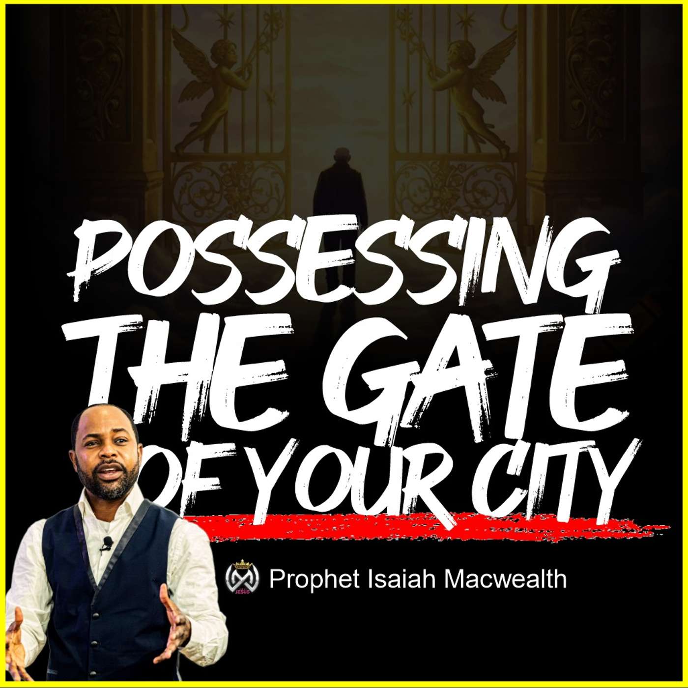 POSSESSING THE GATE OF YOUR CITY episode artwork